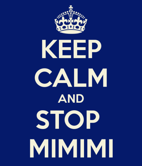 keep-calm-and-stop-mimimi-3